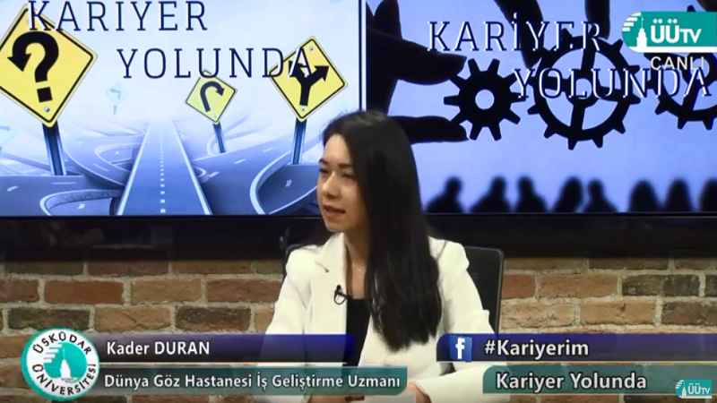 Kariyer Yolunda - Kader Duran (Dünyagöz Hastanesi)